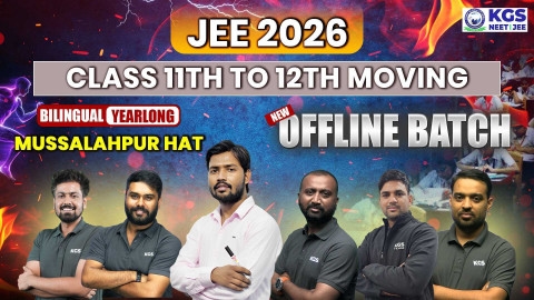 Class 11th to 12th Moving Offline Yearlong Bilingual Batch - Musallahpur Hat JEE 2026