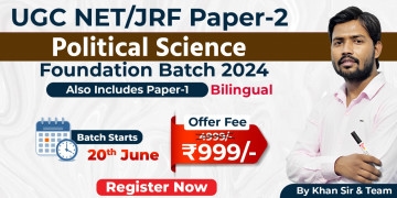 UGC NET/JRF (Paper-2) POLITICAL SCIENCE Foundation Batch 2024